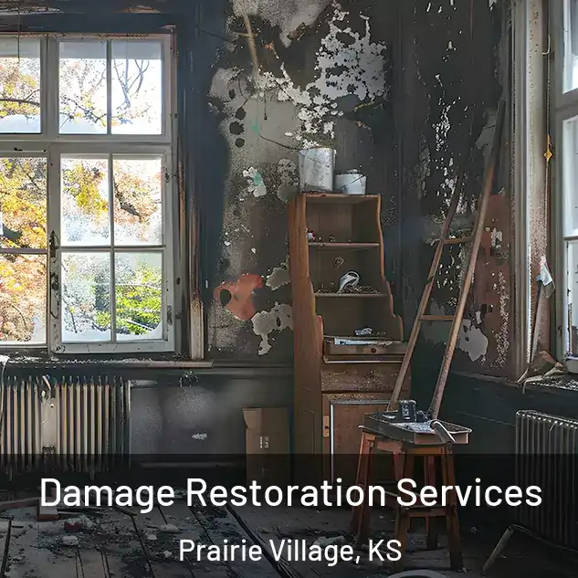  Damage Restoration Services Prairie Village, KS