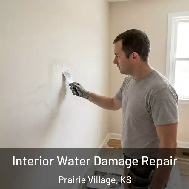  Interior Water Damage Repair Prairie Village, KS