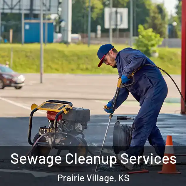  Sewage Cleanup Services Prairie Village, KS
