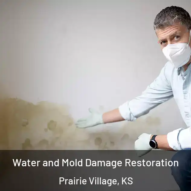  Water and Mold Damage Restoration Prairie Village, KS