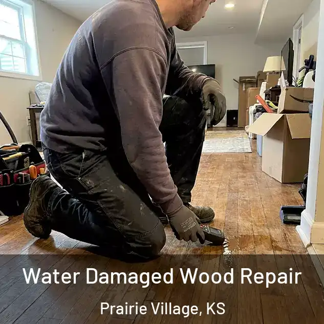  Water Damaged Wood Repair Prairie Village, KS